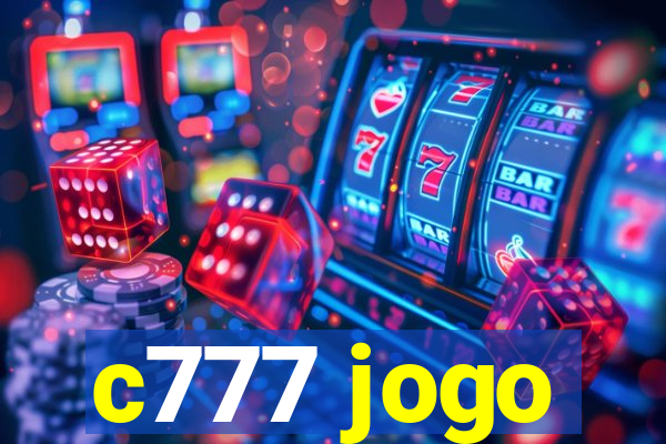 c777 jogo
